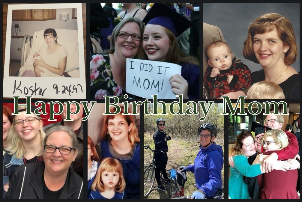 Happy Birthday Mom